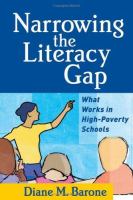Narrowing the literacy gap : what works in high-poverty schools /