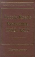 Russia reads Rousseau, 1762-1825 /