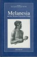 Melanesia and the western Polynesian fringe /