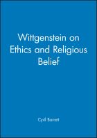 Wittgenstein on ethics and religious belief /