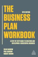 The business plan workbook : a step-by-step guide to creating and developing a successful business /