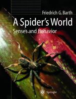 A spider's world : senses and behavior/