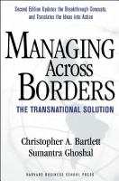 Managing across borders : the transnational solution /
