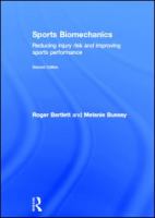 Sports biomechanics : reducing injury risk and improving sports performance /
