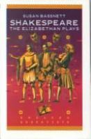 Shakespeare, the Elizabethan plays /