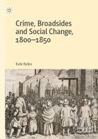 Crime, broadsides and social change, 1800-1850 /