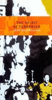 The spirit of terrorism ; and Other essays /
