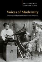 Voices of modernity : language ideologies and the politics of inequality /