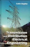 Transmission and distribution : electrical engineering /