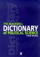 The Blackwell dictionary of political science : a user's guide to its terms /
