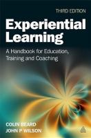 Experiential learning a handbook for education, training and coaching /
