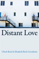 Distant love : personal life in the global age /
