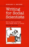 Writing for social scientists how to start and finish your thesis, book, or article /