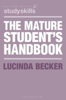 The mature student's handbook /