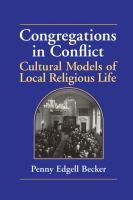Congregations in conflict : cultural models of local religious life /