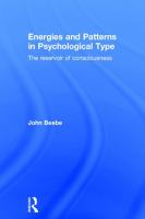 Energies and patterns in psychological type : the reservoir of consciousness /