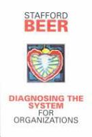Diagnosing the system for organizations /