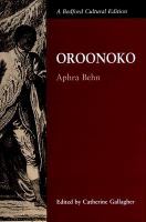 Oroonoko, or, The royal slave /