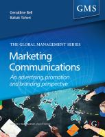 Marketing Communications : an advertising, promotion and branding perspective /