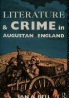 Literature and crime in Augustan England /