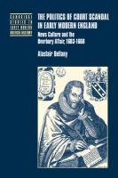 The politics of court scandal in early modern England : news culture and the Overbury affair, 1603-1666 /