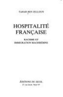 Hospitalite francaise : racisme et immigration maghrebine /