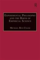 Experimental philosophy and the birth of empirical science : Boyle, Locke, and Newton /