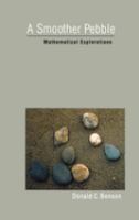 A smoother pebble : mathematical explorations /