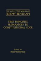 First principles preparatory to constitutional code /