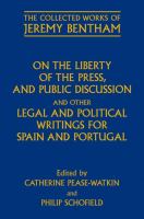 On the liberty of the press, and public discussion, and other legal and political writings for Spain and Portugal /