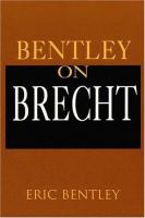 Bentley on Brecht /