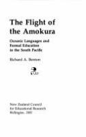 The flight of the amokura : Oceanic languages and formal education in the South Pacific /