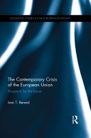 The contemporary crisis of the European Union : prospects for the future /