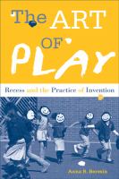 The art of play : recess and the practice of invention /