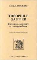 Théophile Gautier : entretiens, souvenirs et correspondance /