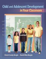 Child and adolescent development in your classroom /