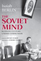 The Soviet mind : Russian culture under communism /