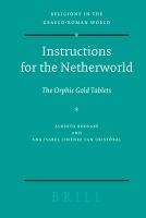 Instructions for the netherworld : the Orphic gold tablets /