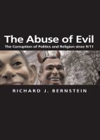 The abuse of evil : the corruption of politics and religion since 9/11 /