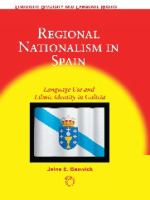 Regional nationalism in Spain : language use and ethnic identity in Galicia /