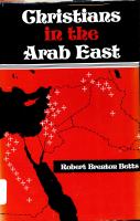 Christians in the Arab East : a political study /