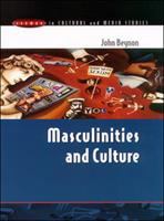 Masculinities and culture /