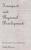 Transport and regional development : a case study of road transport of West Bengal /
