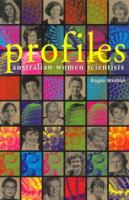 Profiles : Australian women scientists /