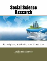 Social science research : principles, methods, and practices /