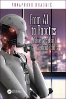 From AI to robotics : mobile, social, and sentient robots /
