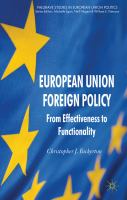 European Union foreign policy from effectiveness to functionality /