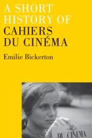 A short history of Cahiers du cinema /