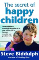 The secret of happy children /