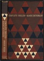 The complete English-Maori dictionary /
